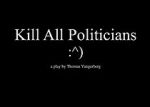 Watch Kill All Politicians M4ufreemovies