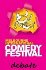 Watch The 2011 Melbourne International Comedy Festival Great Debate M4ufreemovies