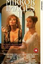 Watch Mirror Images II M4ufreemovies