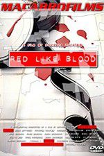 Watch Red Like Blood M4ufreemovies