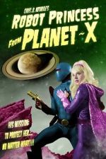 Watch Robot Princess from Planet-X (Short 2023) M4ufreemovies