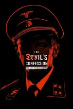 Watch The Devil's Confession: The Lost Eichmann Tapes M4ufreemovies