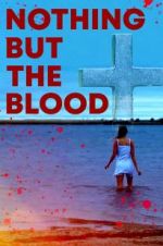 Watch Nothing But the Blood M4ufreemovies