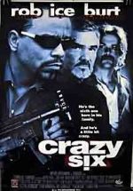 Watch Crazy Six M4ufreemovies