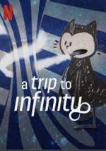 Watch A Trip to Infinity M4ufreemovies