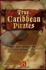 Watch History Channel: True Caribbean Pirates M4ufreemovies