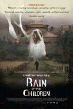 Watch Rain of the Children M4ufreemovies