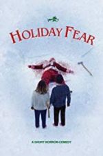 Watch Holiday Fear M4ufreemovies