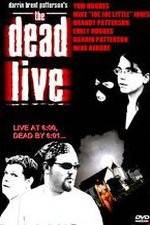 Watch The Dead Live M4ufreemovies