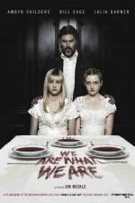 Watch We Are What We Are M4ufreemovies