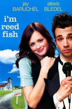 Watch I'm Reed Fish M4ufreemovies