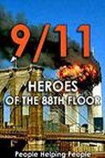 Watch 9/11: Heroes of the 88th Floor: People Helping People M4ufreemovies