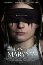 Watch The Last Thing Mary Saw M4ufreemovies