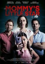 Watch Mommy\'s Little Star M4ufreemovies