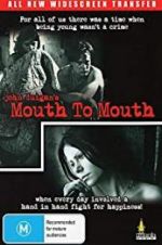 Watch Mouth to Mouth M4ufreemovies
