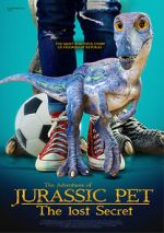 Watch The Adventures of Jurassic Pet: The Lost Secret M4ufreemovies