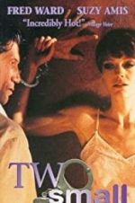 Watch Two Small Bodies M4ufreemovies