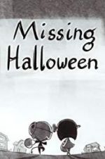 Watch Missing Halloween M4ufreemovies