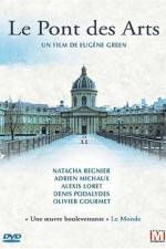Watch Le pont des Arts M4ufreemovies