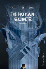 Watch The Human Surge M4ufreemovies
