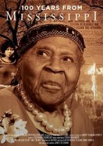 Watch 100 Years from Mississippi M4ufreemovies
