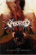 Watch Aborted The Auricular Chronicles M4ufreemovies