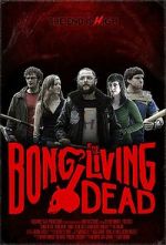 Watch Bong of the Living Dead M4ufreemovies
