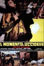 Watch Il momento di uccidere M4ufreemovies