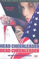 Watch Head Cheerleader Dead Cheerleader M4ufreemovies