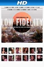 Watch Low Fidelity M4ufreemovies