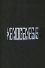Watch Xenogenesis M4ufreemovies