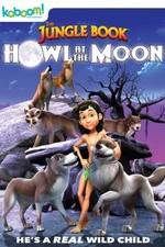 Watch The Jungle Book: Howl at the Moon M4ufreemovies