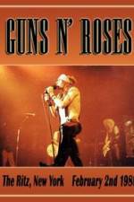 Watch Guns N Roses: Live at the Ritz M4ufreemovies