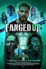 Watch Fanged Up M4ufreemovies