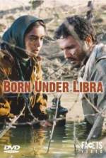 Watch Born Under Libra M4ufreemovies