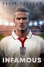 Watch David Beckham: Infamous M4ufreemovies
