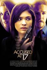 Watch Accused at 17 M4ufreemovies