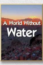 Watch A World Without Water M4ufreemovies