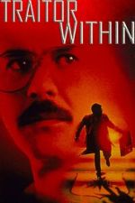 Watch Aldrich Ames: Traitor Within M4ufreemovies