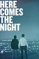 Watch Here Comes the Night M4ufreemovies