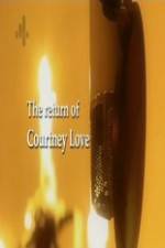 Watch The Return of Courtney Love M4ufreemovies