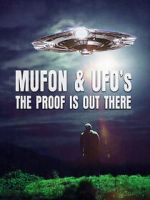 Watch Mufon and UFOs: The Proof Is Out There M4ufreemovies