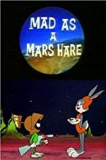 Watch Mad as a Mars Hare M4ufreemovies