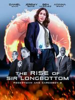 Watch The Rise of Sir Longbottom M4ufreemovies