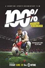 Watch 100%: Julian Edelman M4ufreemovies