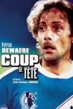 Watch Coup de tête M4ufreemovies