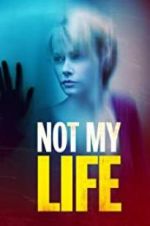Watch Not My Life M4ufreemovies