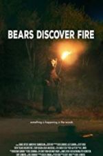 Watch Bears Discover Fire M4ufreemovies