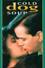 Watch Cold Dog Soup M4ufreemovies