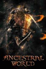 Watch Ancestral World M4ufreemovies